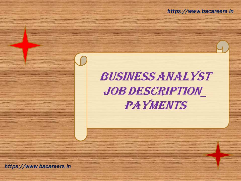 Business Analyst Job Description in Payments