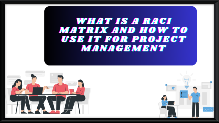 Major Road Project Raci What is a RACI Matrix and How to Use It for Project Management ...
