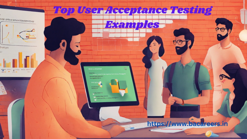 Top User Acceptance Testing Examples