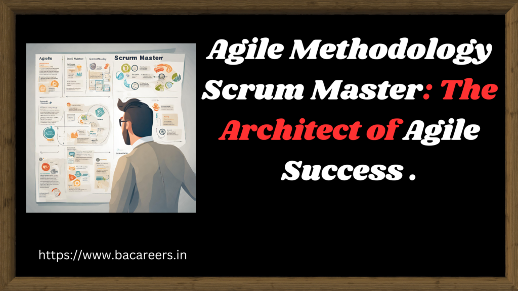agile methodology scrum master