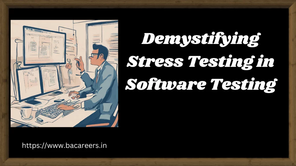 Stress Testing in Software Testing