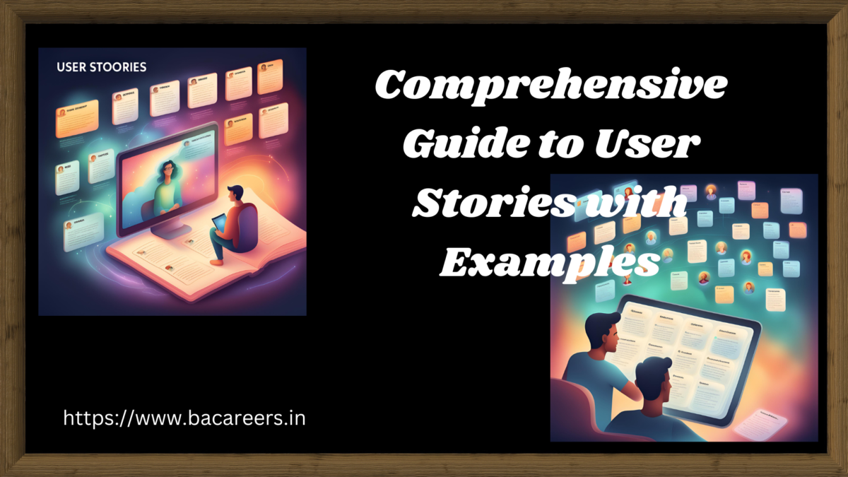 User Story Examples: Complete Guide & Template for Business Analysts