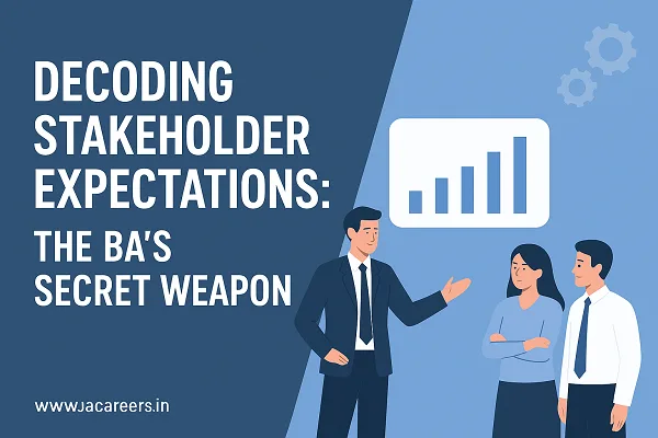 Decoding Stakeholder Expectations: The BA’s Secret Weapon