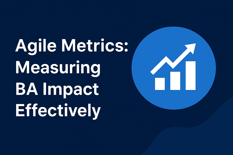 Agile Business Analyst metrics