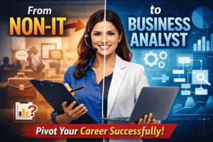 Non-IT to Business Analyst