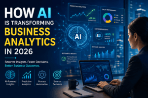 How AI is Transforming Business Analytics in 2026